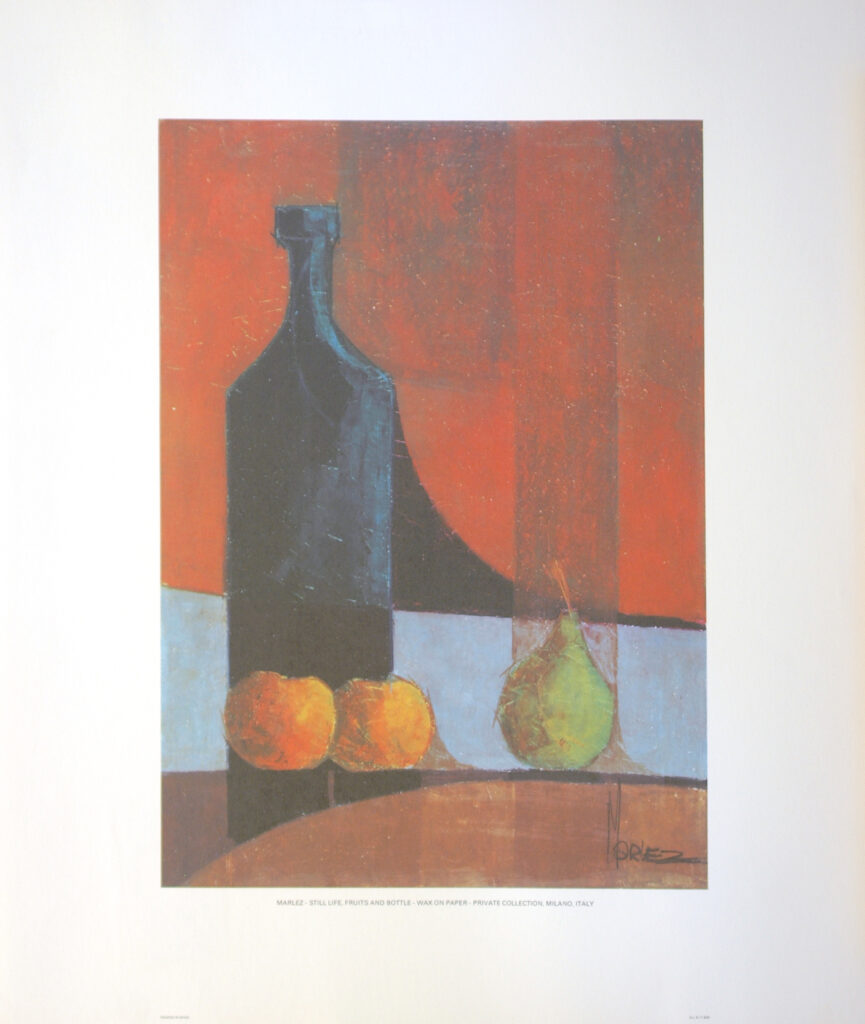 MARLEZ - STILL LIFE FRUITS AND BOTTLE (LITHOGRAPH)||||